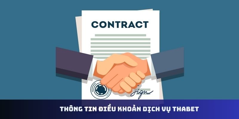 Thông tin điều khoản dịch vụ Thabet